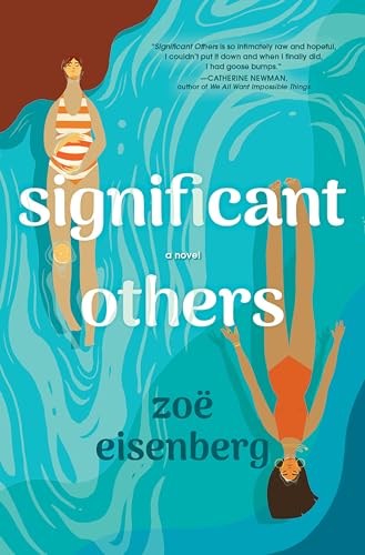 Significant Others: Novel debut by Zoë Eisenberg