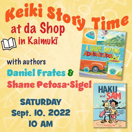 Keiki Story Time @ da Shop