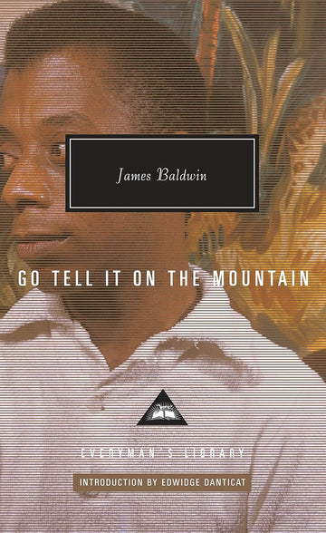 Go Tell It on the Mountain (Everyman Classics)