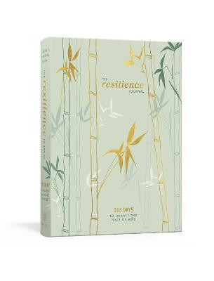 The Resilience Journal: 365 Days to Balance and Peace of Mind