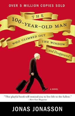 100-Year-Old Man Who Climbed Out the Window and Disappeared, The