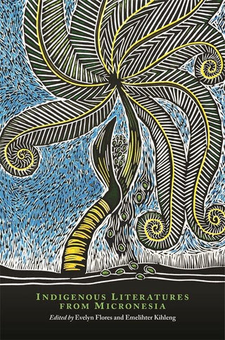 Indigenous Literatures from Micronesia (pb)