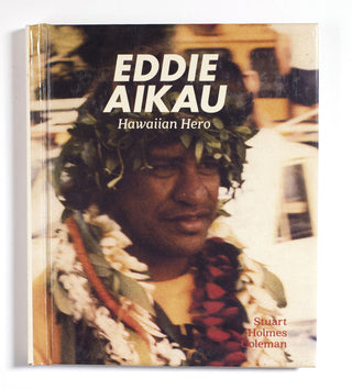 Eddie Aikau: Hawaiian Hero