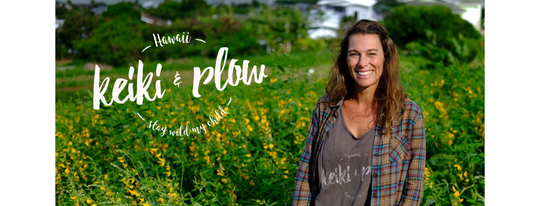 ʻOhana Fun: Grow! with Heather Mohr of Keiki and Plow