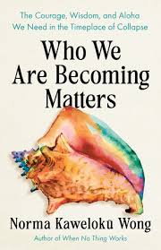 Who We Are Becoming Matters (pb)