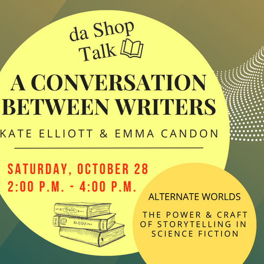 Conversation Between Kate Elliot & Emma Candon