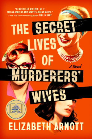 The Secret Lives of Murderer's Wives
