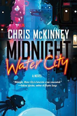 Midnight, Water City (The Water City Trilogy) (pb)