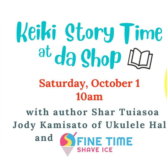Keiki Story Time @ da Shop • Aloha Edition