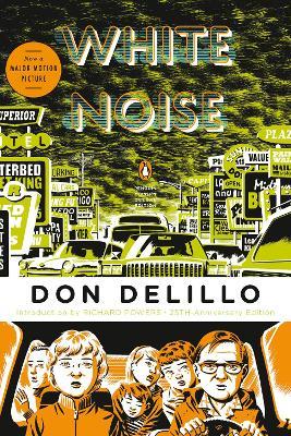 White Noise: (Penguin Classics Deluxe Edition) (Anniversary)