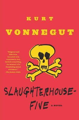 Slaughterhouse-Five: Or the Children's Crusade, a Duty-Dance with Death (pb)
