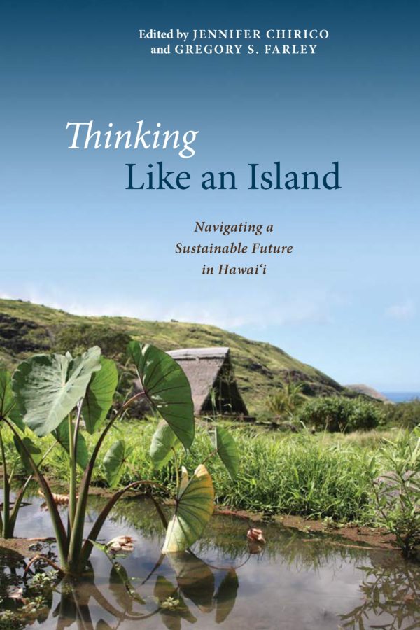Thinking Like an Island: Navigating a Sustainable Future in Hawaii