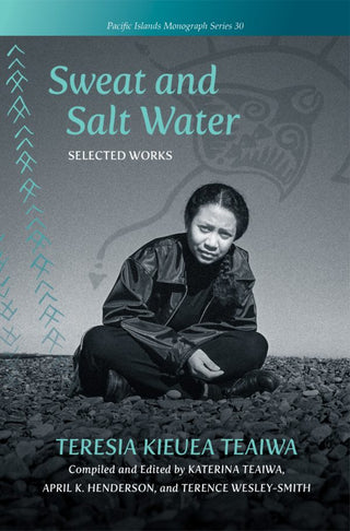 Sweat and Salt Water: Selected Works