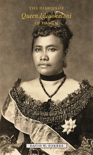 The Diaries of Queen Liliuokalani of Hawaii, 1885-1900