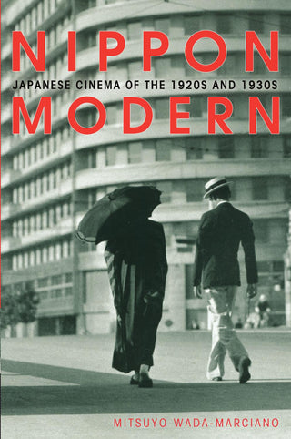 Nippon Modern: Japanese Cinema of the 1920s and 1930s