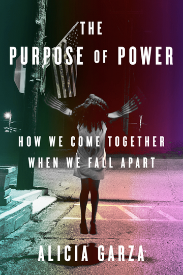 The Purpose of Power: How We Come Together When We Fall Apart