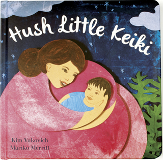 Hush Little Keiki
