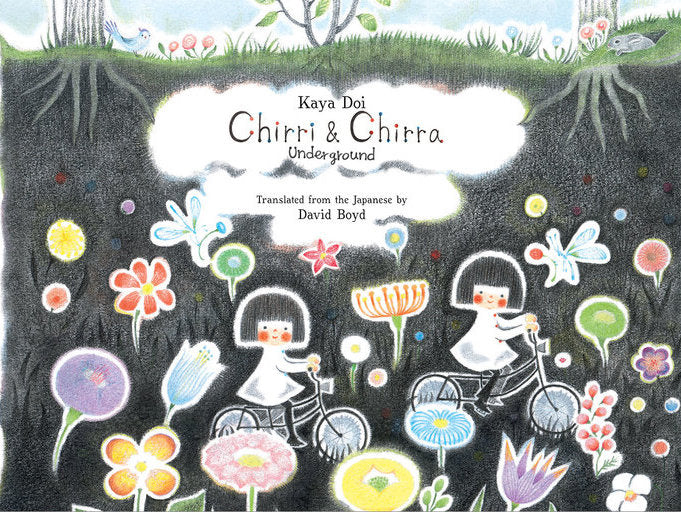 Chirri & Chirra, Underground (Chirri & Chirra #4)