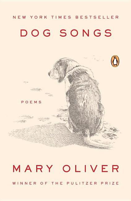 Dog Songs: Poems
