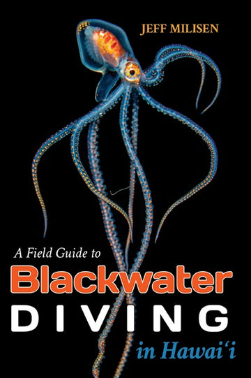 A Field Guide to Blackwater Diving in Hawaiʻi