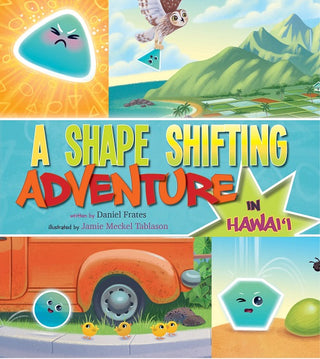 A Shape Shifting Adventure