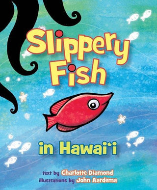 Slippery Fish